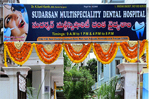 Sudarsan Multispeciality Dental Hospital - Kovvada, Kakinada