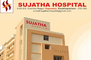 Sujatha Hospital - Gajuwaka, Visakhapatnam